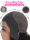 Airy Wig Cap, lace for stability and styling versatility, with pre-cut HD lace, pre-plucked natural hairline, and pre-bleached mini knots.